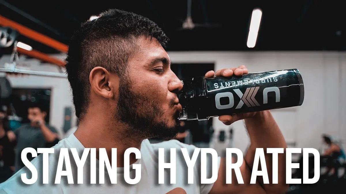 STAYING HYDRATED THROUGHOUT THE DAY - UXO Supplements